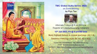 TMCGSS-26 Maha Pajapati Gotami | Dakkhina Vibhanga Sutta (M 142, SD 1.9). Piya Tan 230113