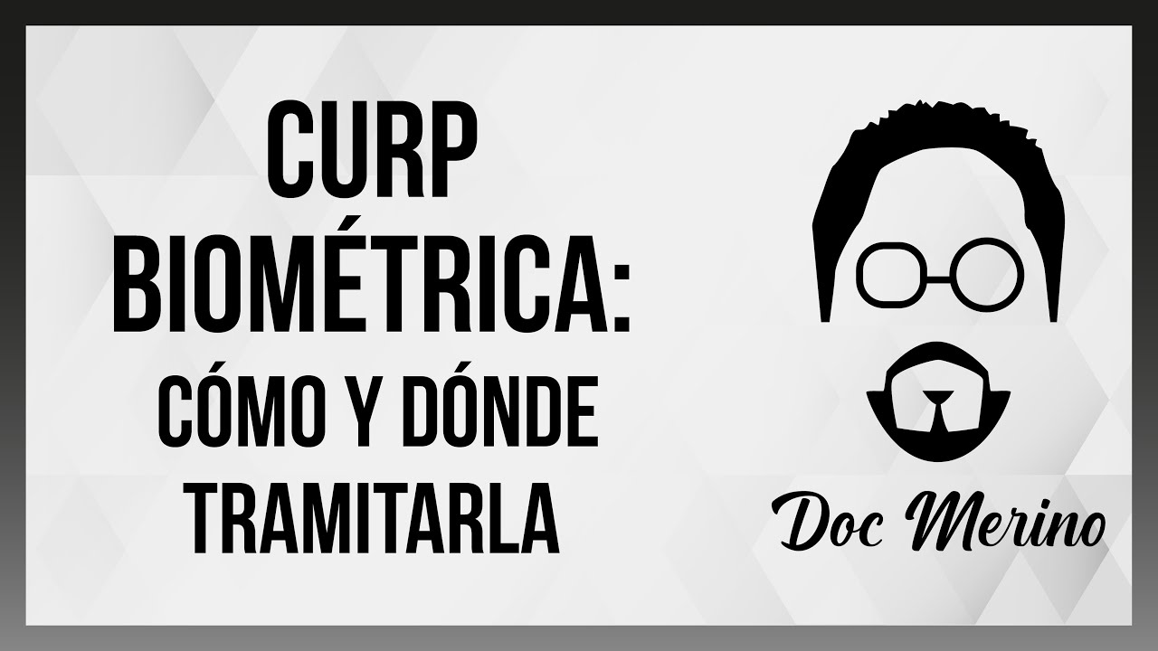 CURP Biométrica: cómo y dónde tramitarla