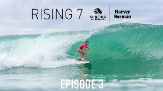 Episode 3 - Surfing Australia: Rising 7 by mySURF tv 1,951 views 9 months ago 7 minutes, 30 seconds