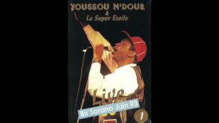 Youssou N&#39;Dour - Pot pourri (BIR SORANO - JUIN 1993)