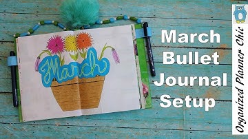 March 2021 Bullet Journal Setup & February Flip Through