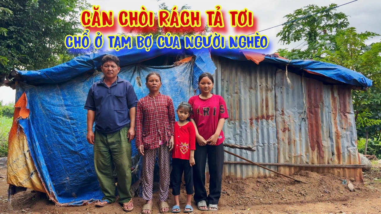 CĂN NHÀ như ổ chuột, nơi ở TẠM BỢ của gia đình nghèo - tập 1575