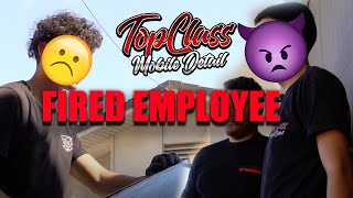 !!FIRED MY EMPLOYEES!! (DAY IN A LIFE)  TOPCLASS DETAIL