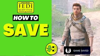 Star Wars Jedi Survivor How to Save