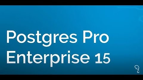 Postgres Pro Enterprise 15 by Postgres Professional