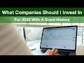 What Companies Should I Invest in for 2020 with a Good History