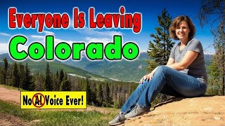Information The Alarming Reasons Everyone is Leaving Colorado News
