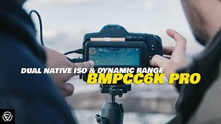 BMPCC6K Pro | DUAL NATIVE ISO & its effect On Dynamic Range