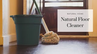 Homemade Natural Floor Cleaner A