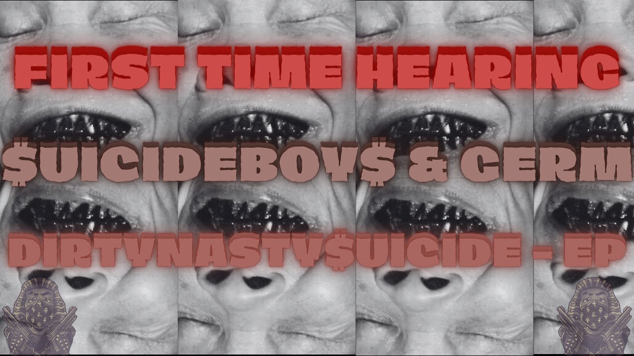 *REACTION* First Time Hearing $uicideboy$ & Germ - DIRTYNASTY$UICIDE - EP (Full EP w/ Lyrics)