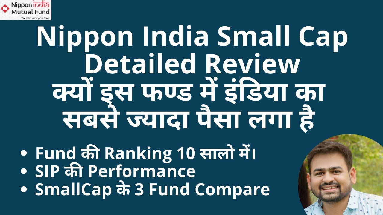 Nippon India Small Cap Fund Direct Growth Review Nippon India Small nippon-india-smallcap-fund-2022-nippon-india-mutual-funds-top-small
