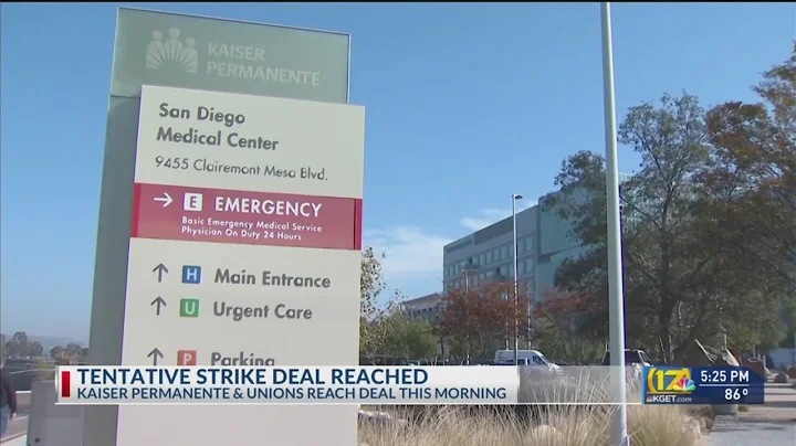 Tentative strike deal reached with Kaiser Permanente & Unions