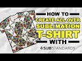 How To Sublimate All Over T-Shirt With Sub Standards Blanks (The Best Sublimation T-Shirts)