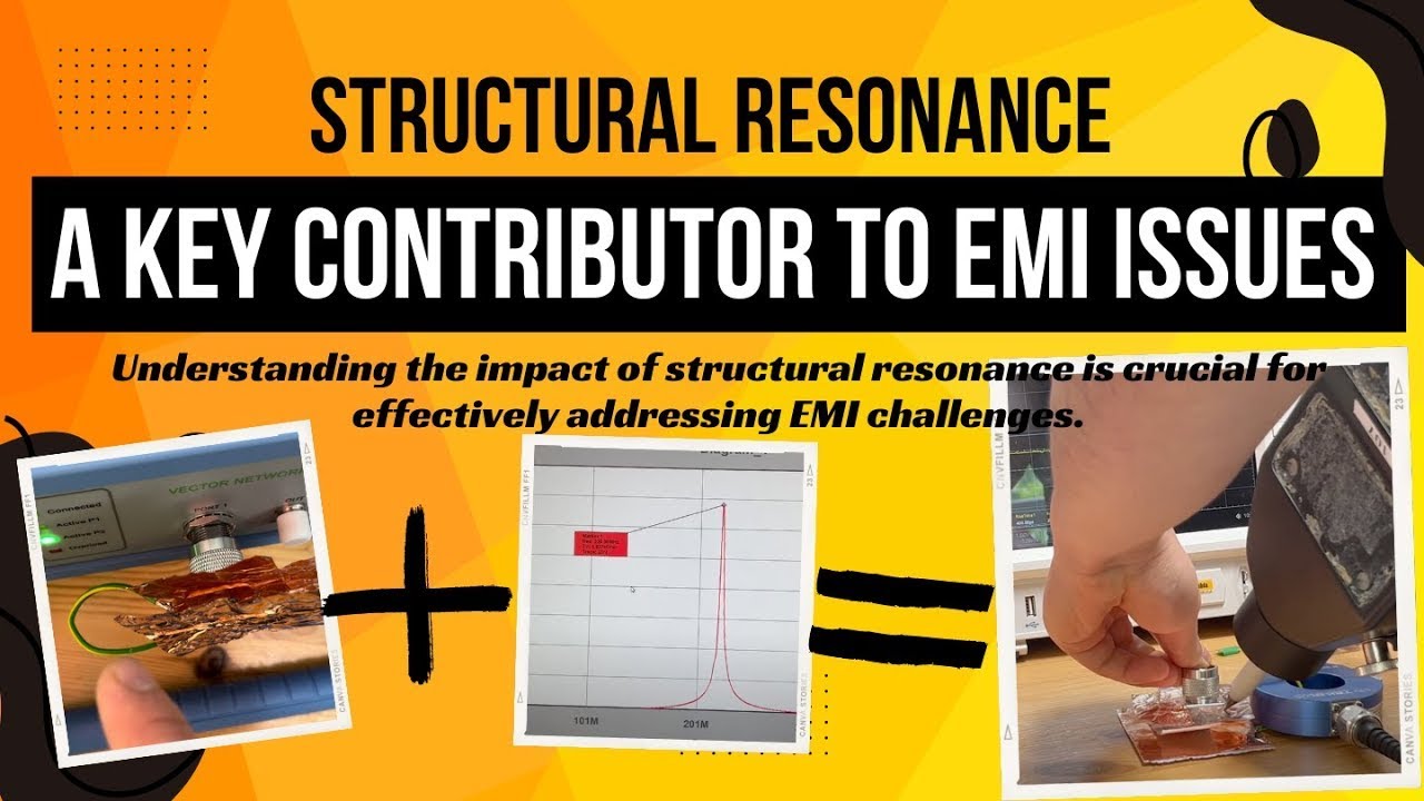 Demystifying EMC : Structural Resonance (The Primary Cause of EMI ...