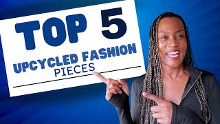 Top 5 Best thrift flips. Upcycled Clothing. Fashion Trends.