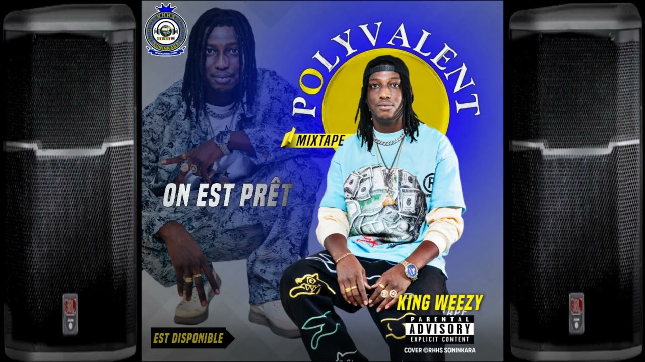 KING WEEZY - ON EST PRÊT (MIXTAPE POLYVALENT) (SON OFFICIEL) 2024 - 2025