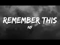 NF - Remember This (Lyrics)