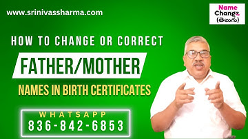 How to change or correct Father or Mother name in Birth Certificate Telugu