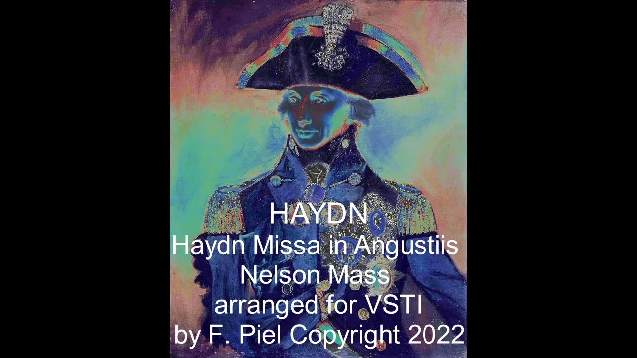 Haydn Missa in Angustiis or Nelson Mass D minor arranged for VSTI - YouTube
