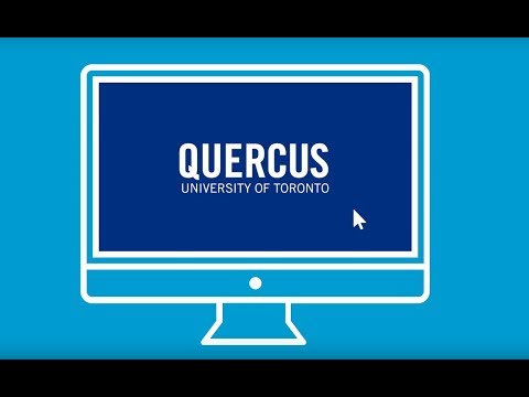 Quercus: the University of Toronto's NEW Learning Management Engine