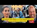 Kate Middleton copie Meghan; le Prince William dit qu'il n'était pas au courant de ce talent de Kate