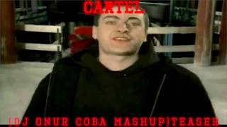 Cartel - Cartel Bir Numara  DJ Onur Coba Mashup