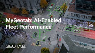 MyGeotab: AI-Enabled Fleet Performance