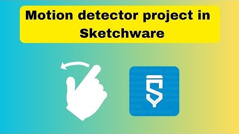 motion detector blocks | motion detector in sketchware