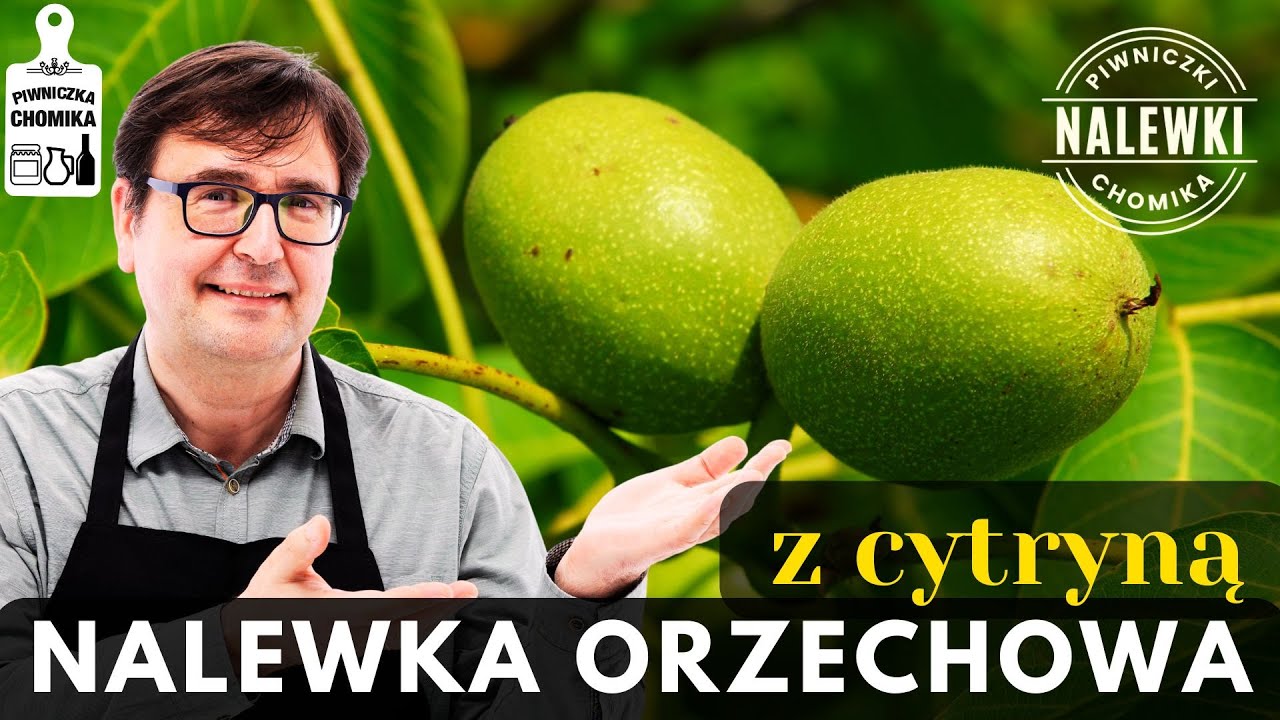 Nalewka orzechowa z cytryną. Zobacz jak z zielonych włoskich orzechów zrobić rewelacyjny trunek