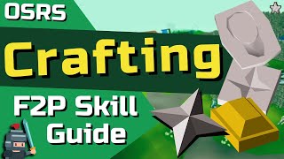 1-99 F2P Crafting Guide - OSRS F2P Skill Guide
