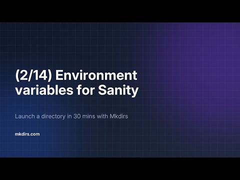 【Deploy】【2/14】Environment variables for Sanity —— Launch a directory with Mkdirs template