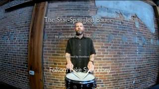 Folsom Lake Symphony at Home Series - The Star Spangled Banner