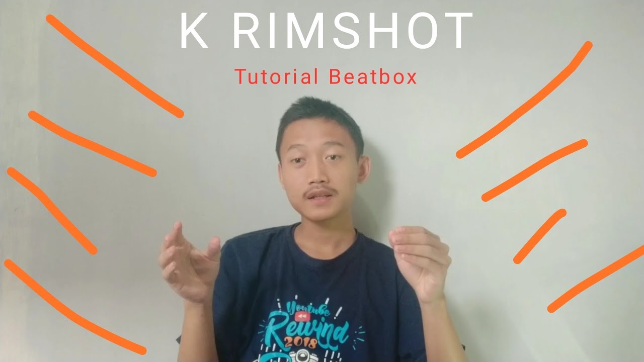 Tutorial Beatbox K Rimshot Effect agar bisa fastbeat Cara Cepat Belajar Beatbox 6 YouTube