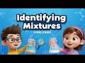 Identify Mixtures Song And Lyrics Video Teaching Elementary Science