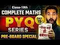 Class 10 Maths PYQ Marathon (Last 10 Years) | Full Syllabus Revision | Board Exam 2026 🔥