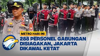 Patroli Keamanan Unjuk Jaga Jakarta Tetap Kondusif - [Metro Hari Ini]