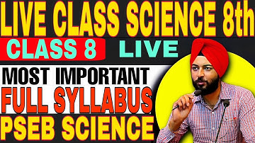 Live Class PSEB  Science Class 8 || Final Paper Class 8 science @DEEP THECHEMIST