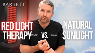 Red Light Therapy vs. Natural Sunlight, The Glowing Truth! | Barrett