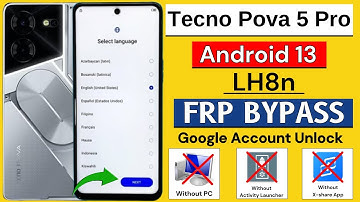 Tecno Pova 5 Pro Frp Bypass/Unlock Without PC | Tecno (LH8n) Google Account Bypass 2024