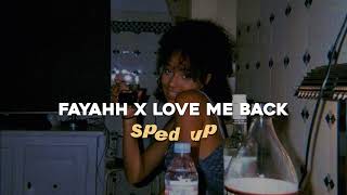 fayahh x love me back (sped up) Resimi