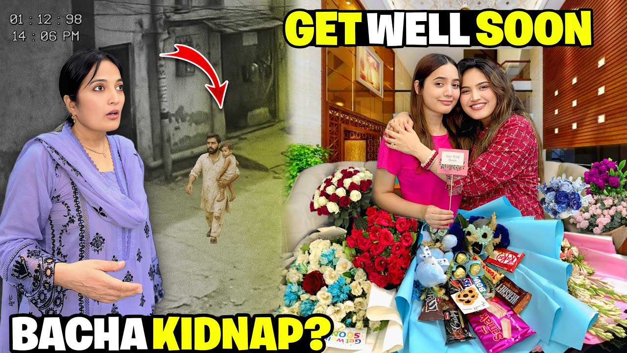 Neighbours Ka Bacha Kidnap Hogaya😱💔|Get Well Soon Ky Flowers Mil Gaye🥹💐|Need Your Help😣⚠️|Sistrology