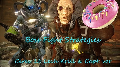 Warframe Ceres Boss Fight Strategy "Lt. Lech Kril and Captain Vor"