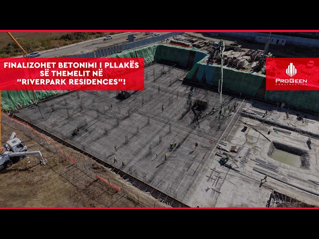 🏗️ Finalizohet betonimi i pllakës së themelit në “Riverpark Residences”!