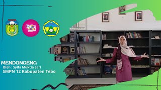 FLS3N MENDONGENG || Oleh : Syifa Muktia Sari. Judul : Cap Stempel Tuo  dan Sumpah Batang Hari