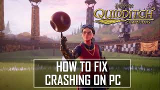 How To Fix Harry Potter: Quidditch Champions Crashing at Startup