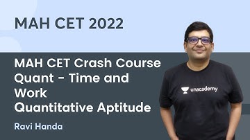 MAH CET Crash Course Quant | Time and Work | Quantitative Aptitude | Ravi Handa