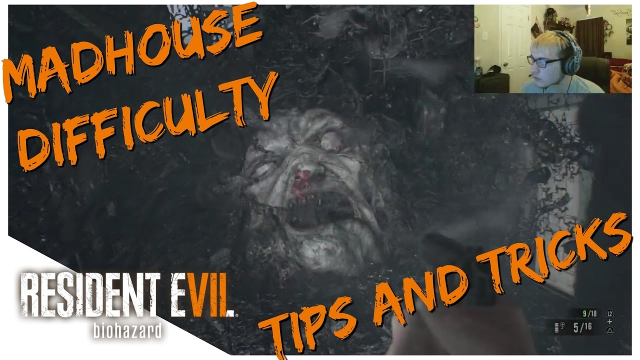 Easiest way to complete Madhouse Difficulty!!!! RE7 YouTube
