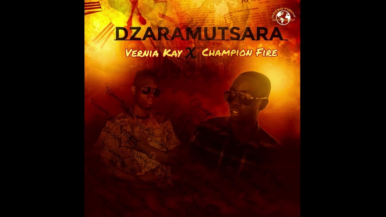 Vernia Kay_ft_Dzaramutsara_-_Champion Fire{Mikella}(Official Audio)