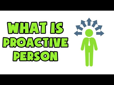 What is Proactive Person | Explained in 2 min