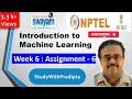 Introduction to Machine Learning Week 6 Assignment answers solution nptel 2024